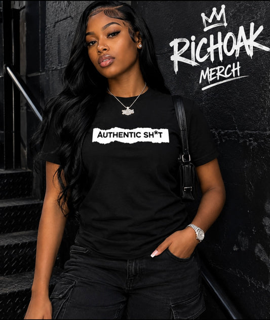 Authentic sh*t “unisex” t shirt